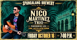 Nico Martinez Trio — Live at Spangalang Brewery