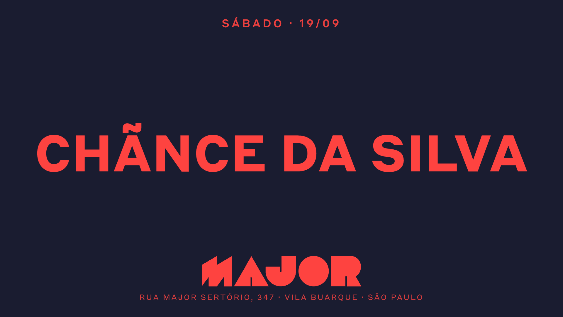 Major recebe Chãnce da Silva
