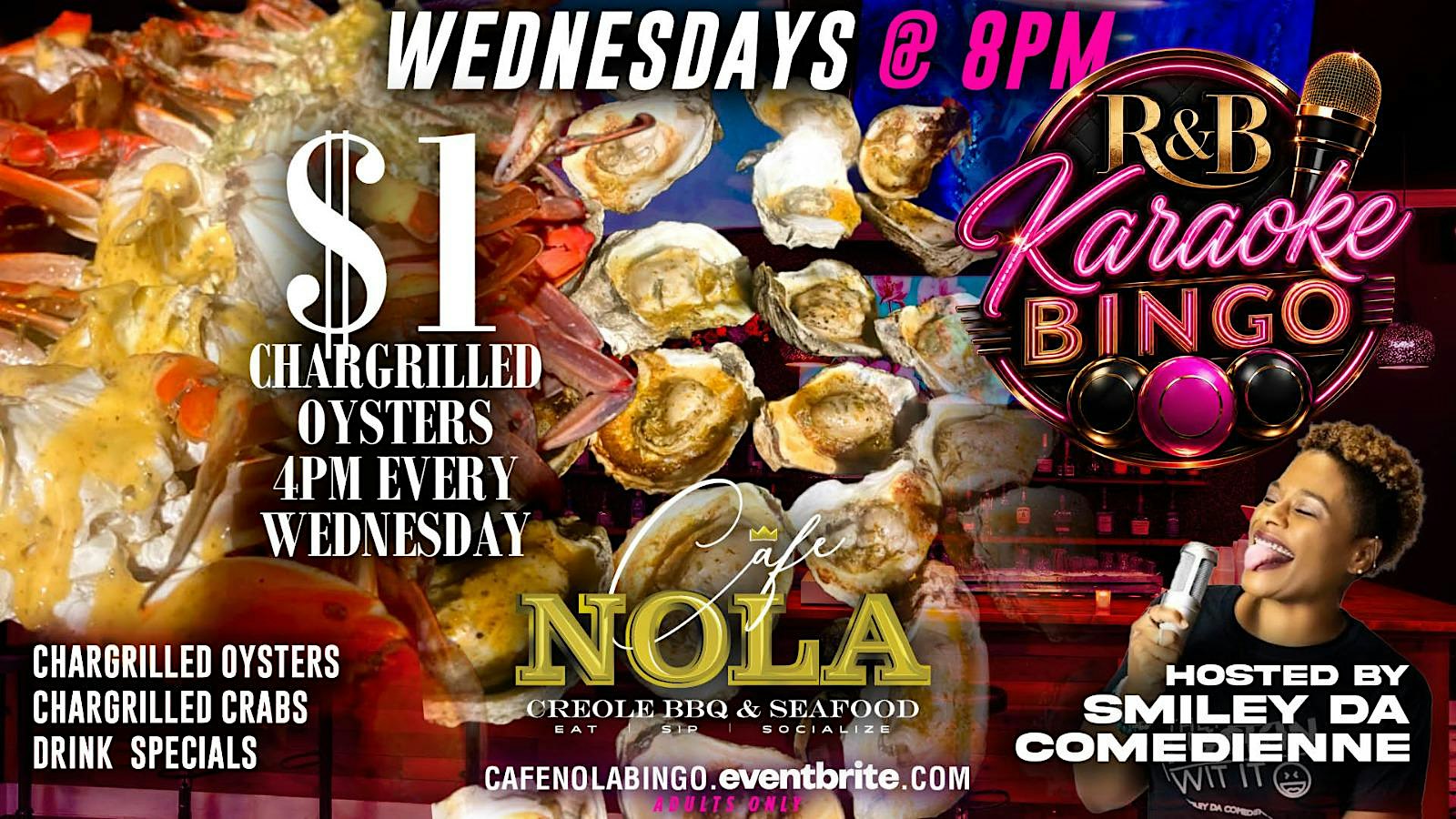 R&B Bingo Wednesdays! Chargrilled Oysters, Crabs, Full Menu, Drinks, Vibes