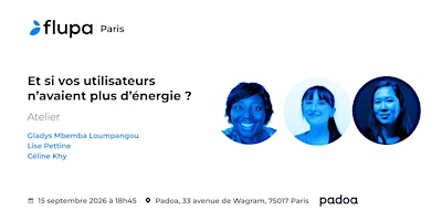 [Flupa Paris] Et si vos utilisateurs n'avaient plus d'énergie ?