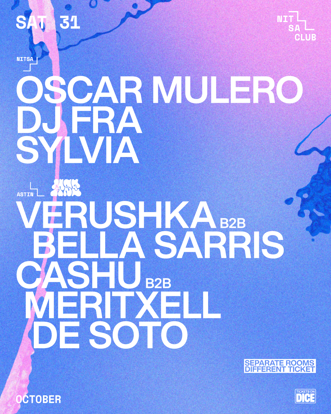 Oscar Mulero · Sylvia · Dj Fra / MSE: Verushka b2b Bella Sarris · Cashu b2b Meritxell De Soto