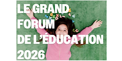 Le Grand Forum de l'Education