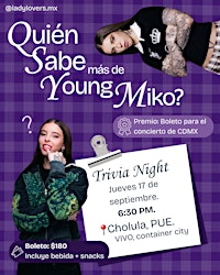Tarde de trivia: Young Miko