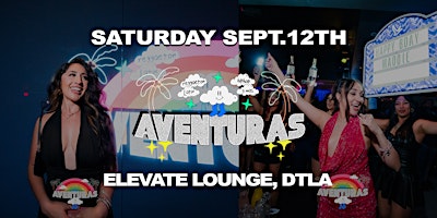 AVENTURAS REGGAETON PARTY @ ELEVATE LOUNGE DTLA