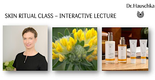 Skin Ritual Class with Dr. Hauschka