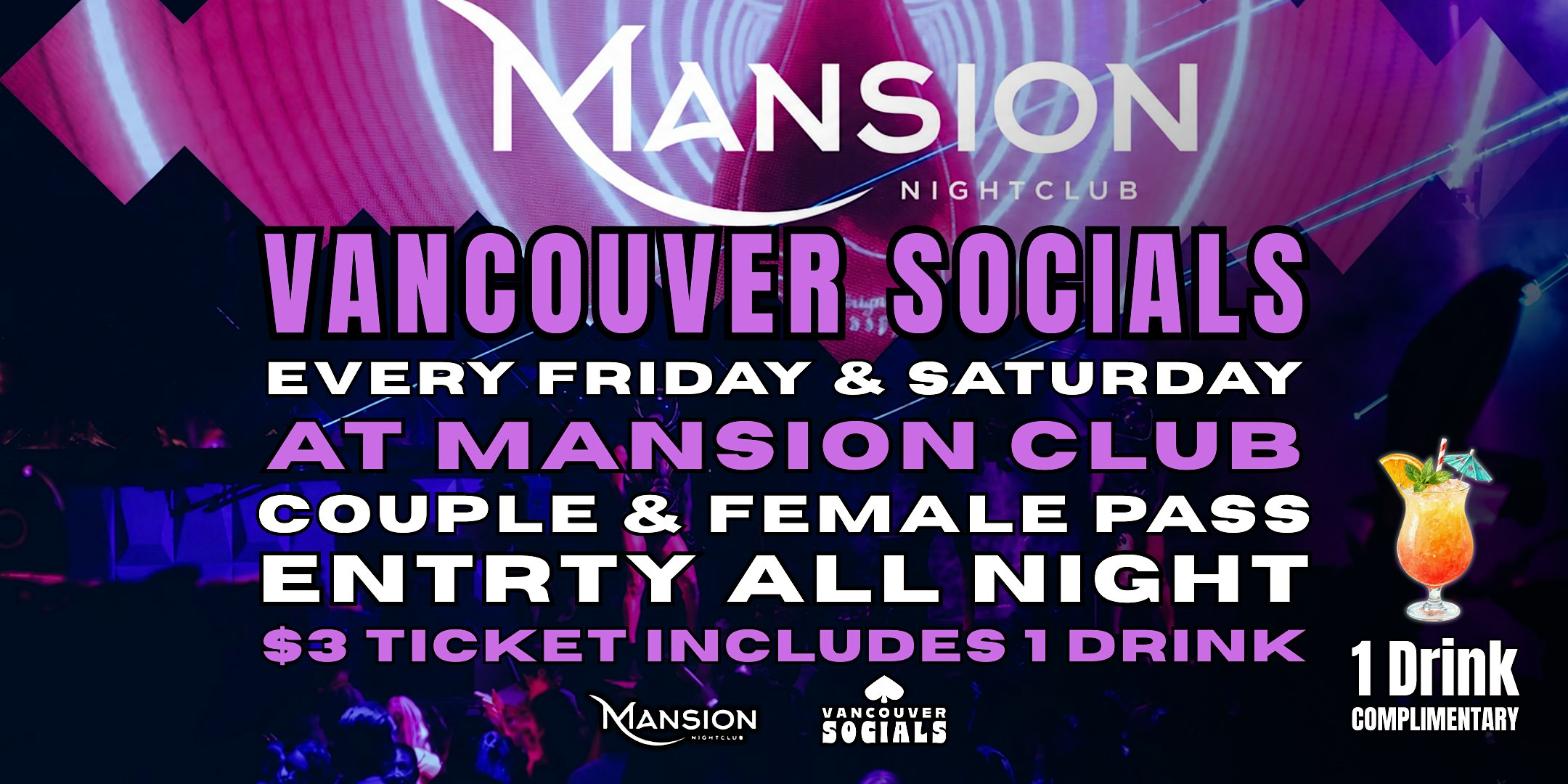 Vancouver Socials @Mansion Club Entry All Night "FRI & SAT" FEMALE & COUPLE