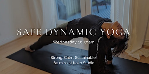 Safe Dynamic Yoga — Wednesday 10:30am