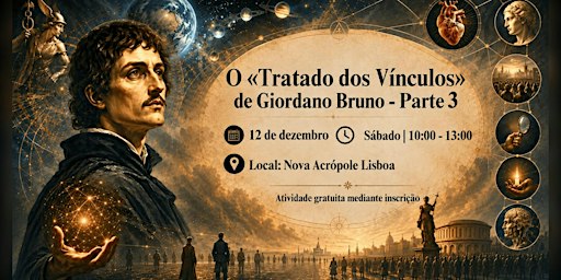Seminário | O «Tratado dos Vínculos» de Giordano Bruno – Parte 3