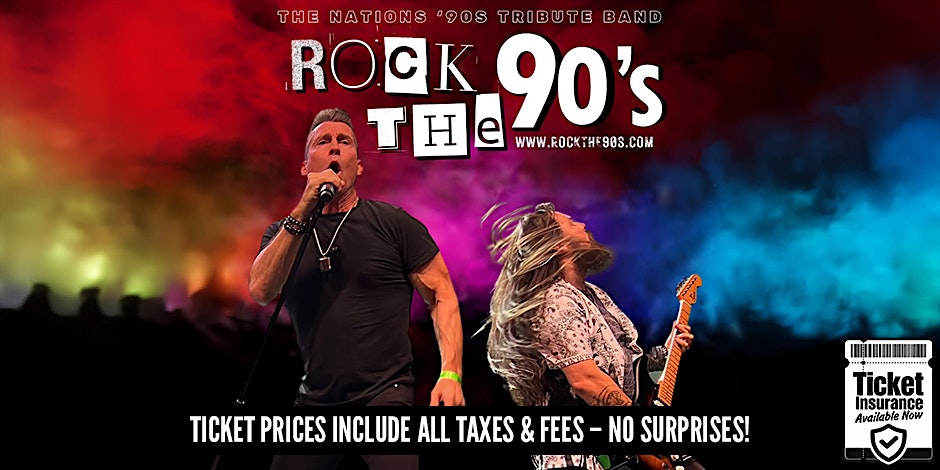 Rock The 90’s – The Ultimate 90's Supergroup Tribute | SPECIAL PRICING!
