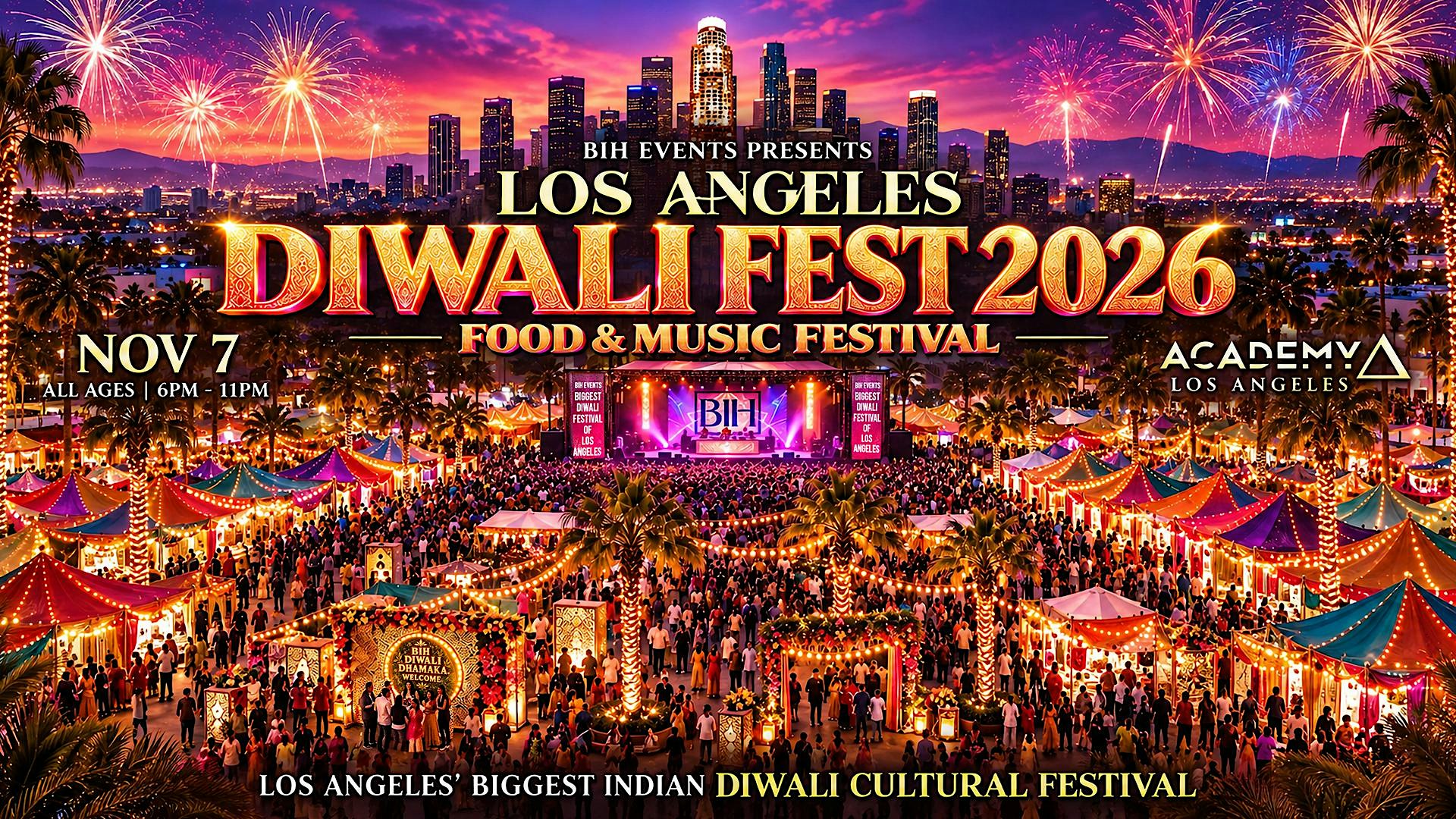 Diwali Fest : Indian Food & Music Festival | Nov 07 | Los Angeles