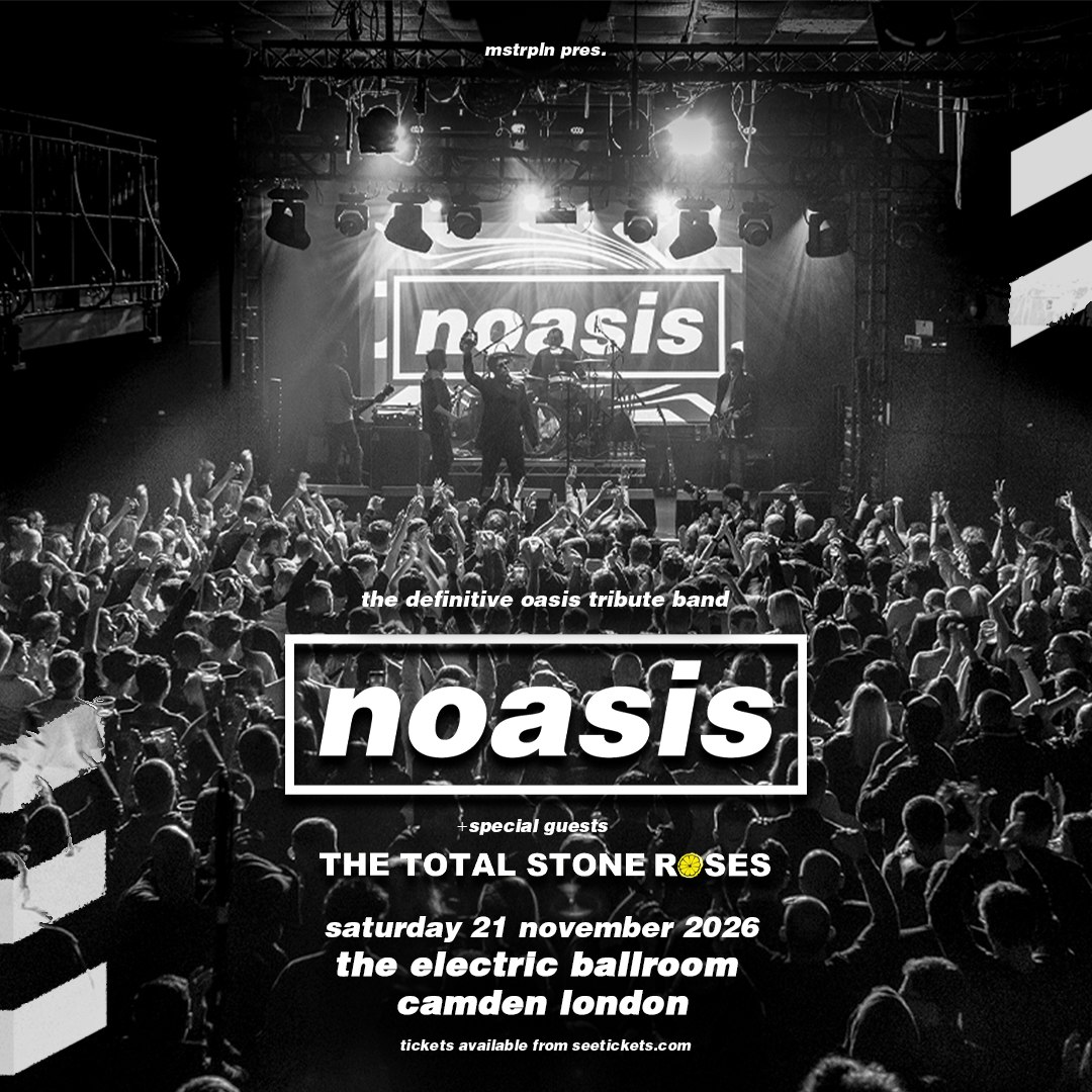 Noasis + The Total Stone Roses