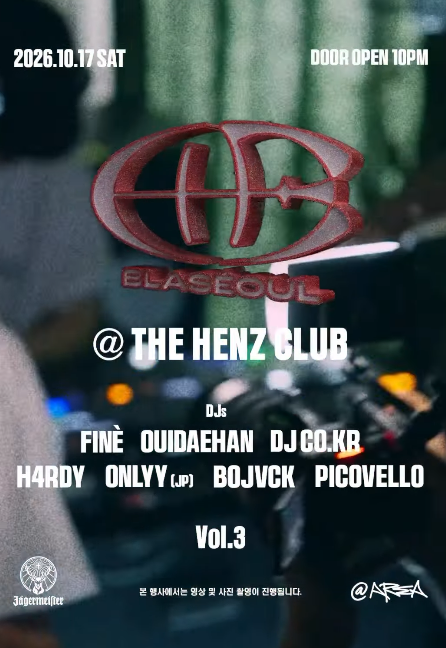 [BLASÉOUL Vol. 3 @ THE HENZ CLUB]