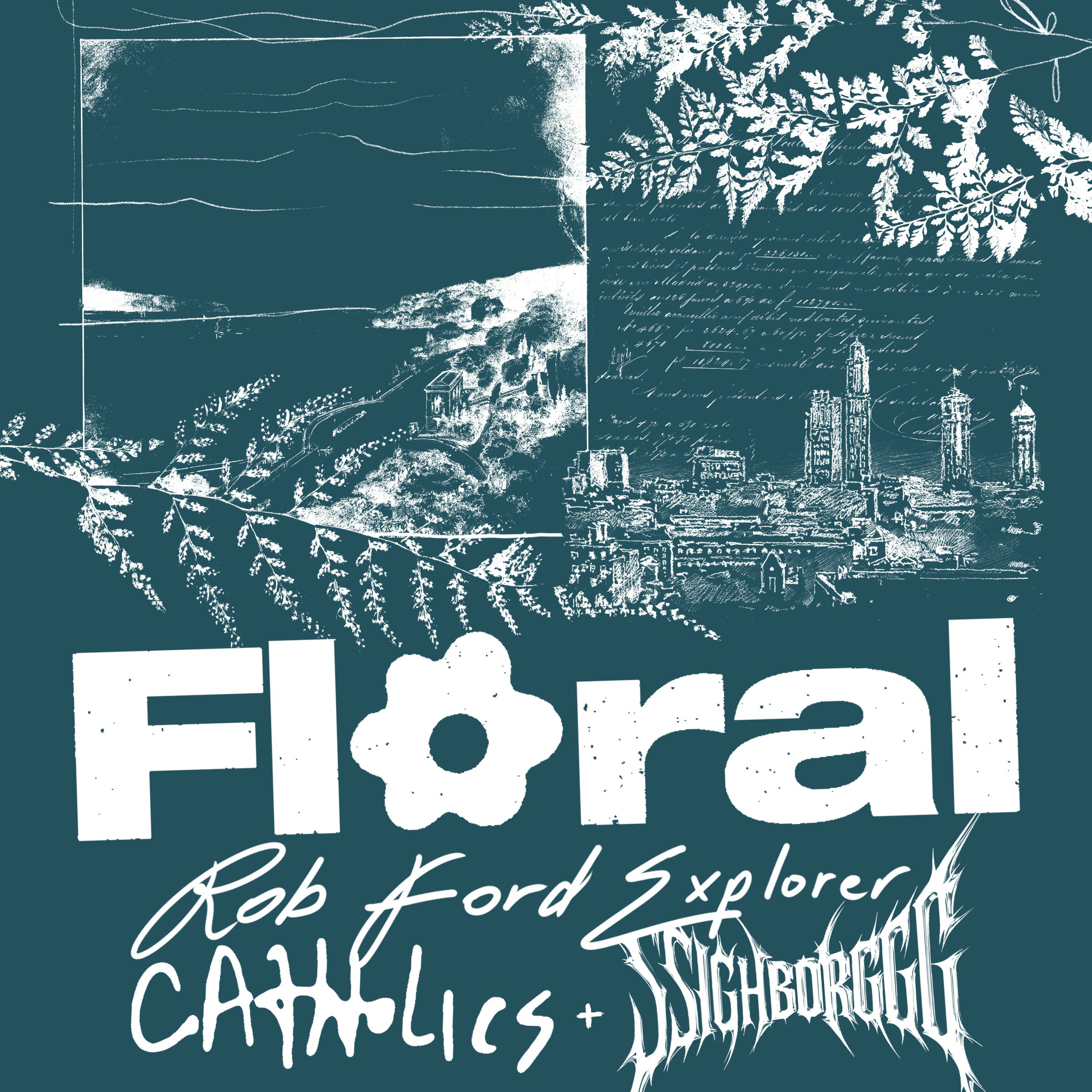 Floral w/ Rob Ford Explorer and Catholics X Ssighborggg