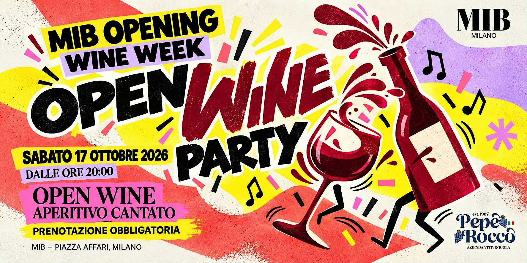 MIB Milano OPENING WINE WEEK - Aperitivo Cantato Open Wine Party
