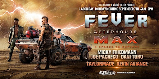 FEVER MAX | Labor Day Afterhours