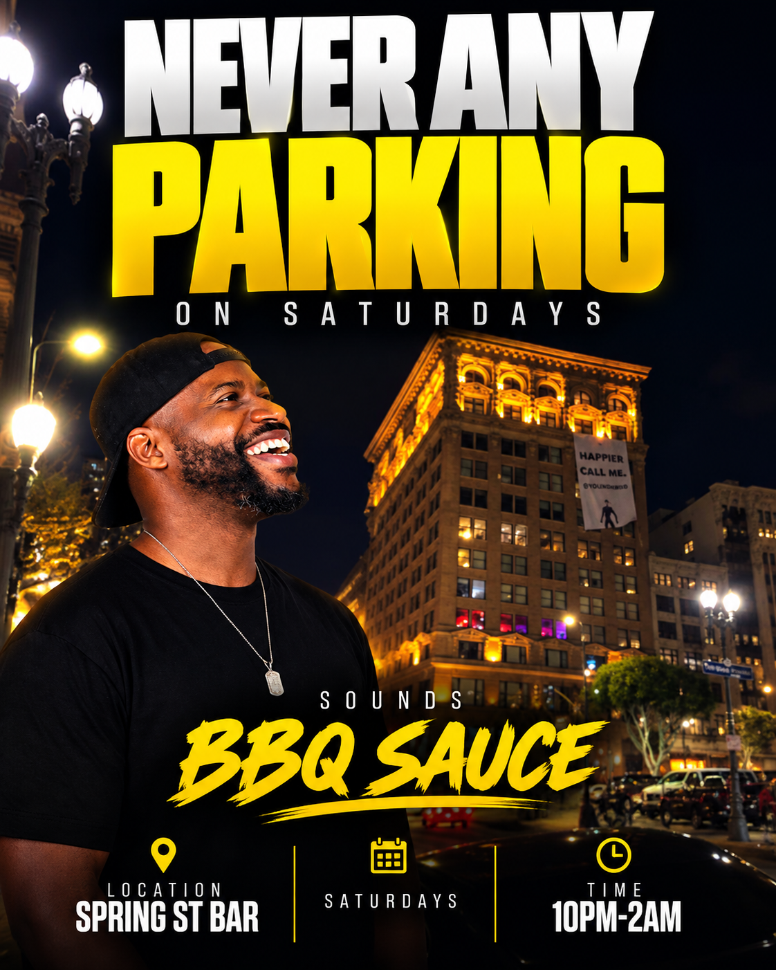 NEVER ANY PARKING - SAT NIGHT TURN UP!