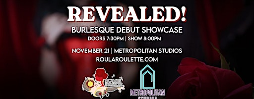 REVEALED! Burlesque Debut Showcase