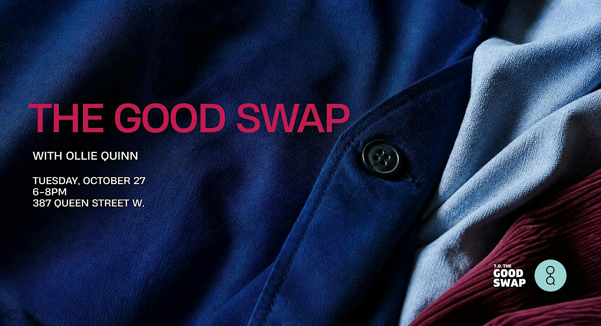 The Good Swap + Ollie Quinn