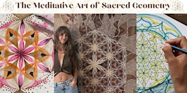 The Meditative Art of Sacred Geometry