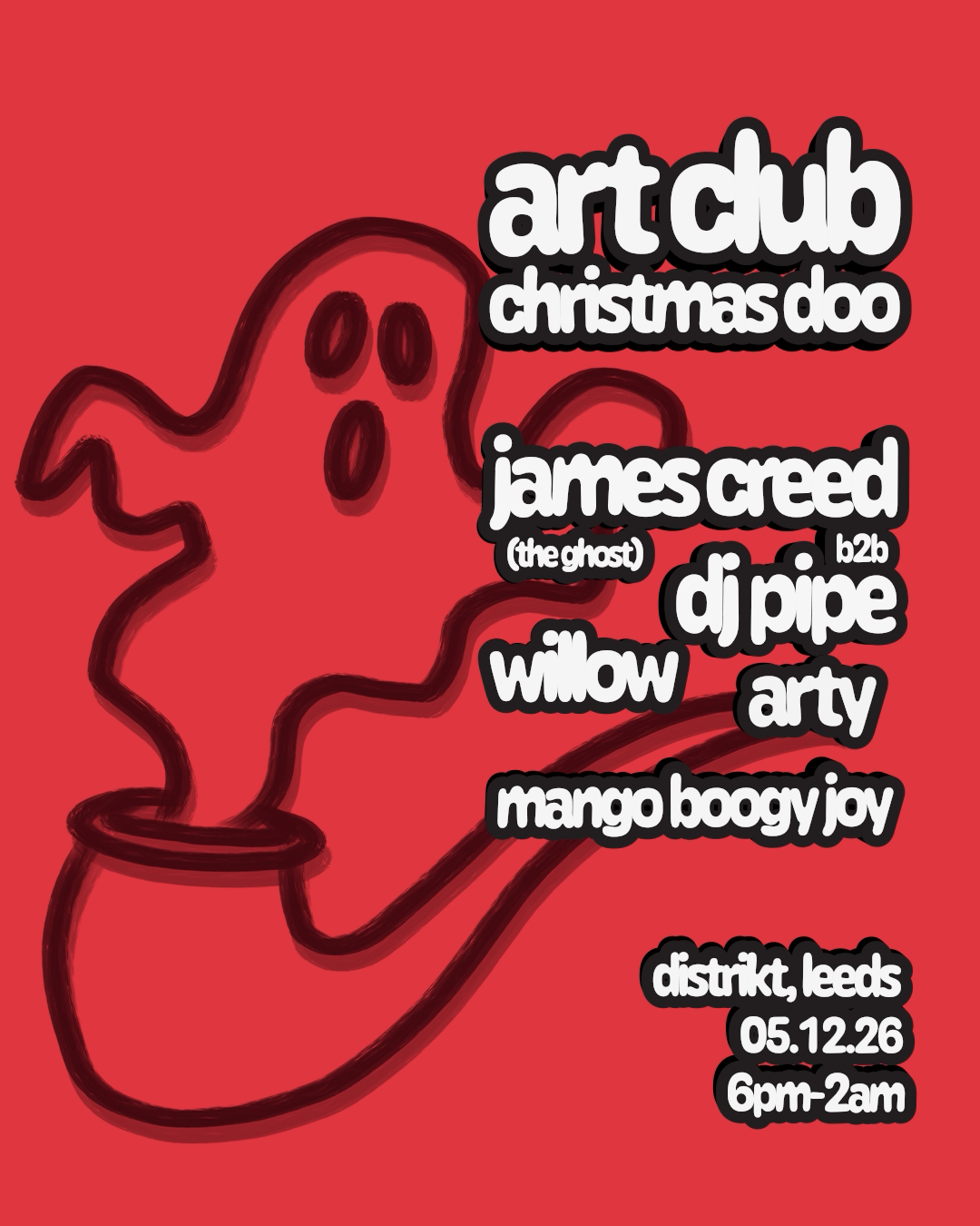 Art Club Christmas Doo: James Creed b2b DJ Pipe + Willow + Arty + Mango Boogy Joy