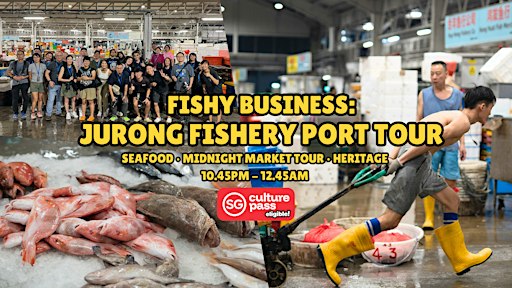 Fishy Business: Jurong Fishery Port Tour