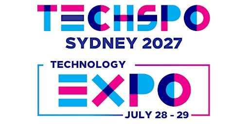 TECHSPO Sydney 2027 Technology Expo (Internet ~ Mobile ~ AdTech ~ MarTech)