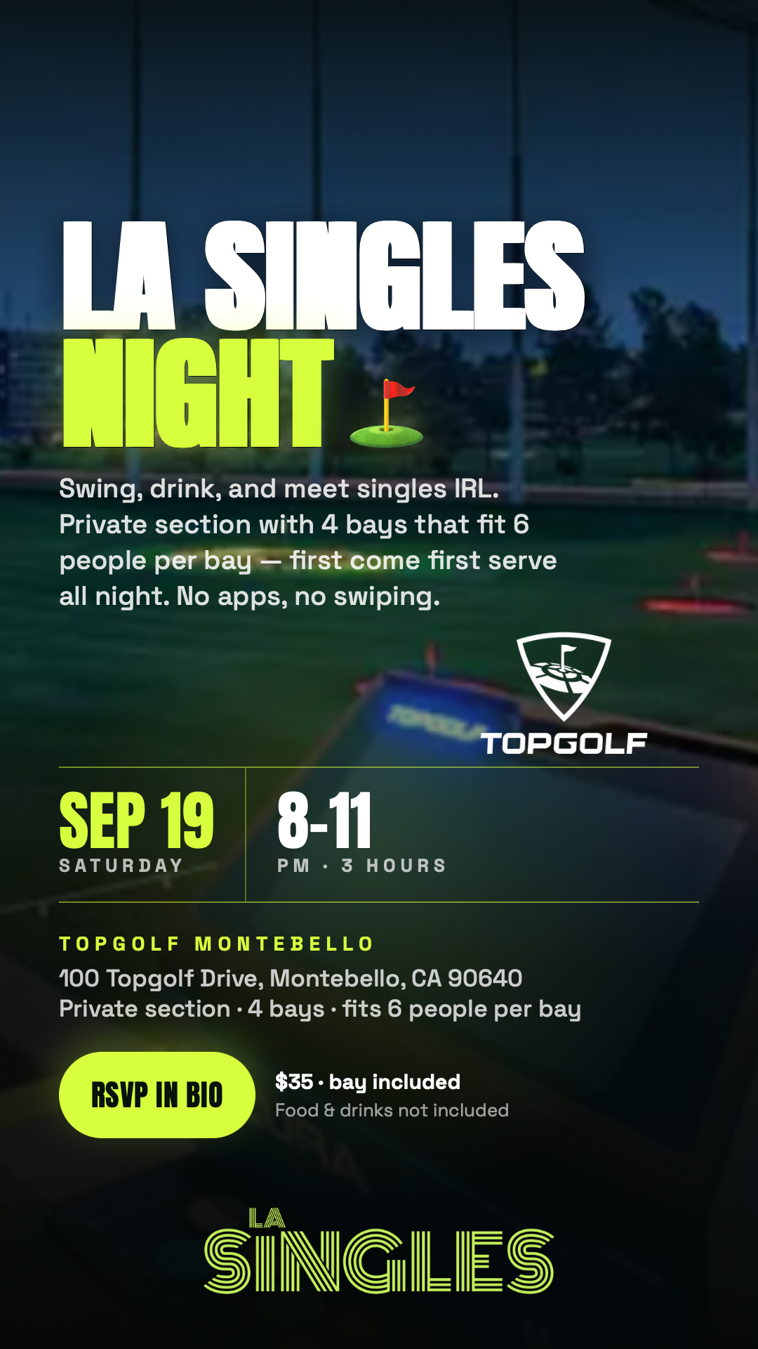 LA SINGLES NIGHT @TOPGOLF Montebello ⛳