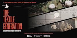 "The Textile Generation"  Documentary Screening in Manchester