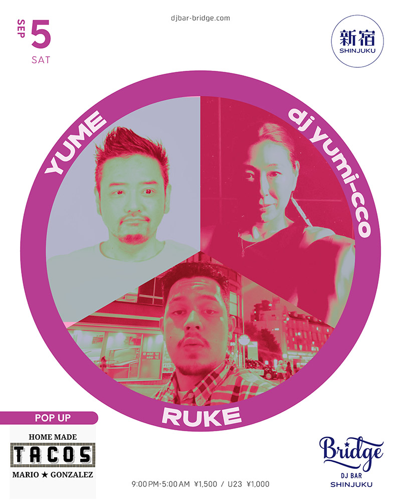 YUME, dj yumi-cco & RUKE