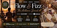 Flow & Fizz | The Autumn Social