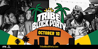 Tribe Block Party
