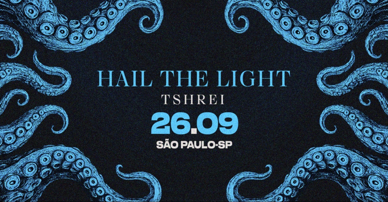 Hail The Light - Tshrei