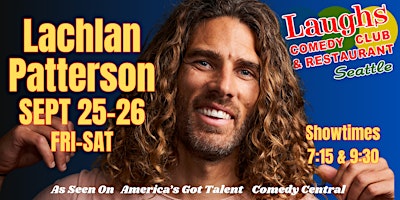 Comedy Show: Lachlan Patterson at Laughs Comedy - Seattle