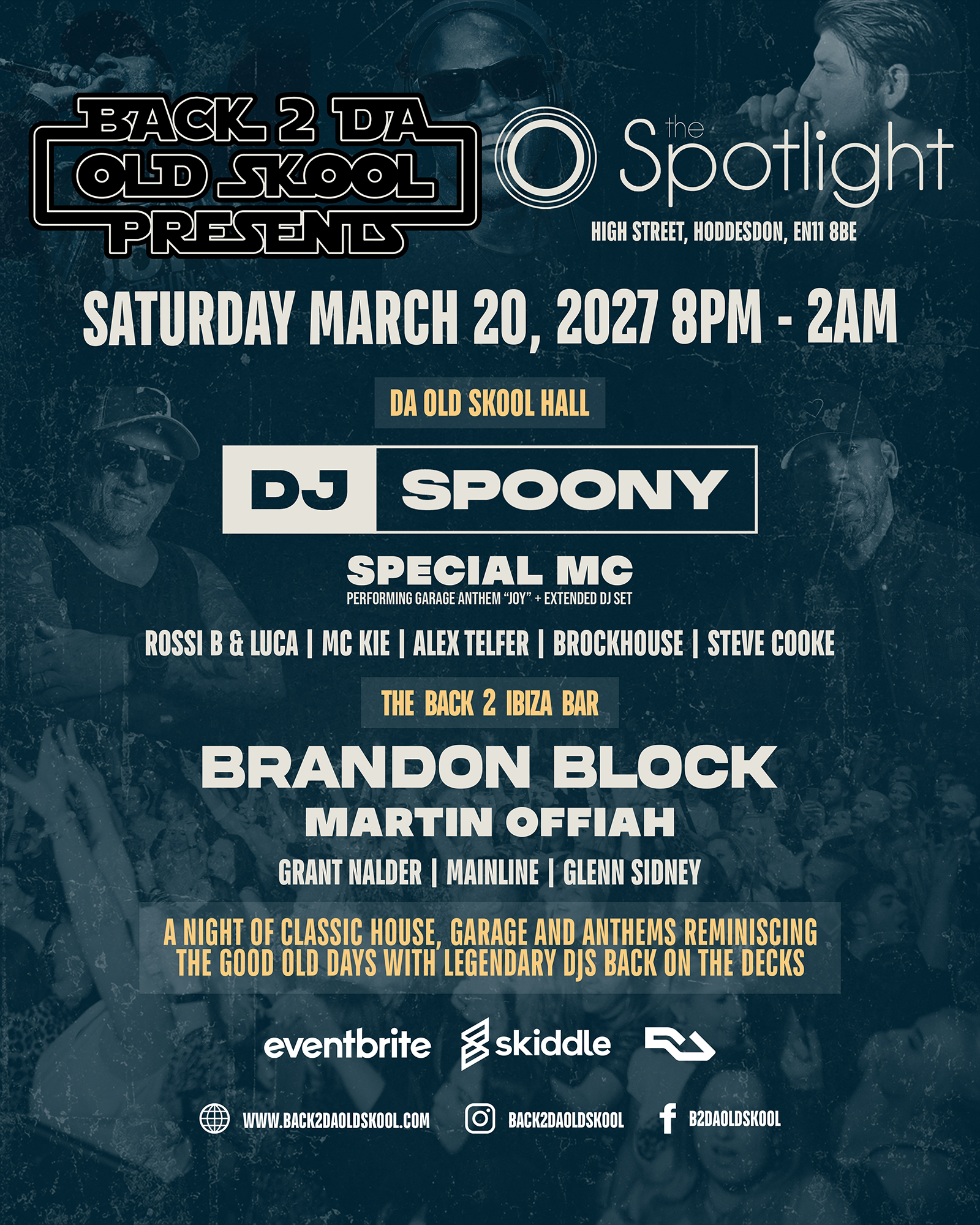 Back 2 Da Old Skool presents... back at The Spotlight 2027