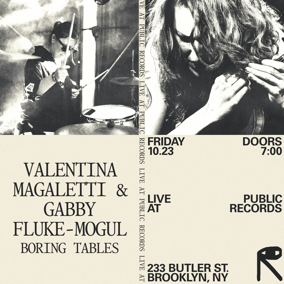 Valentina Magaletti & Gabby Fluke-Mogul, boring tables