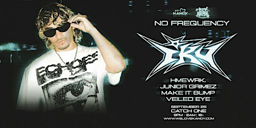 IKU LIVE | NO FREQUENCY