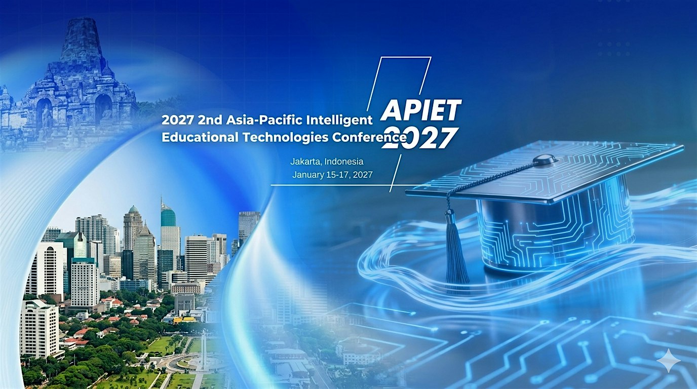 2nd Asia-Pacific Intelligent Educational Technologies Conference APIET 2027