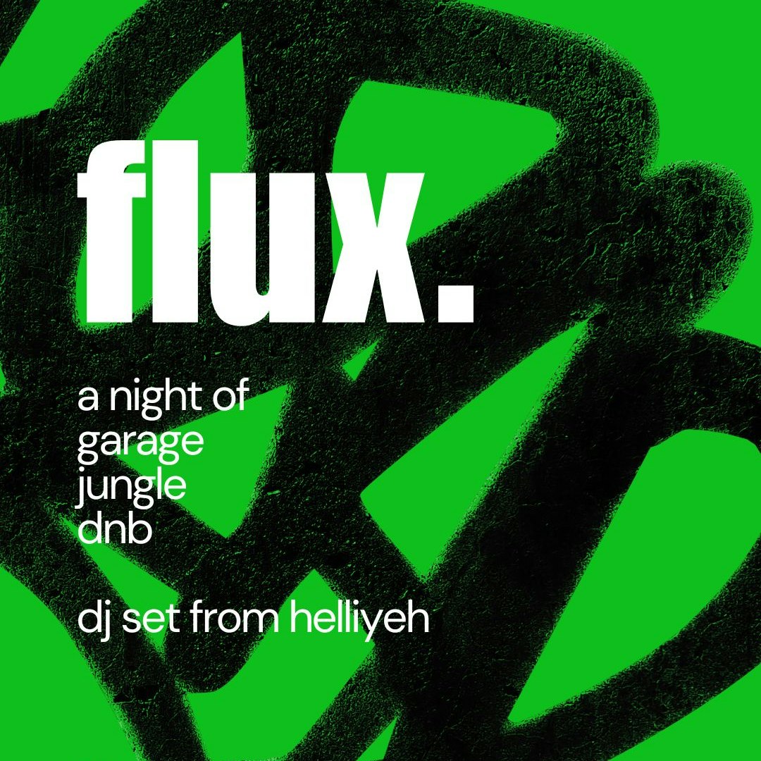 flux: a night of garage, jungle, dnb