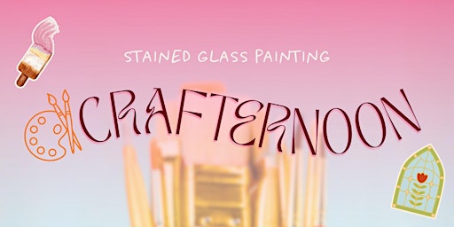 Stained Glass Painting Crafternoon | Women's Creative Workshop Melbourne