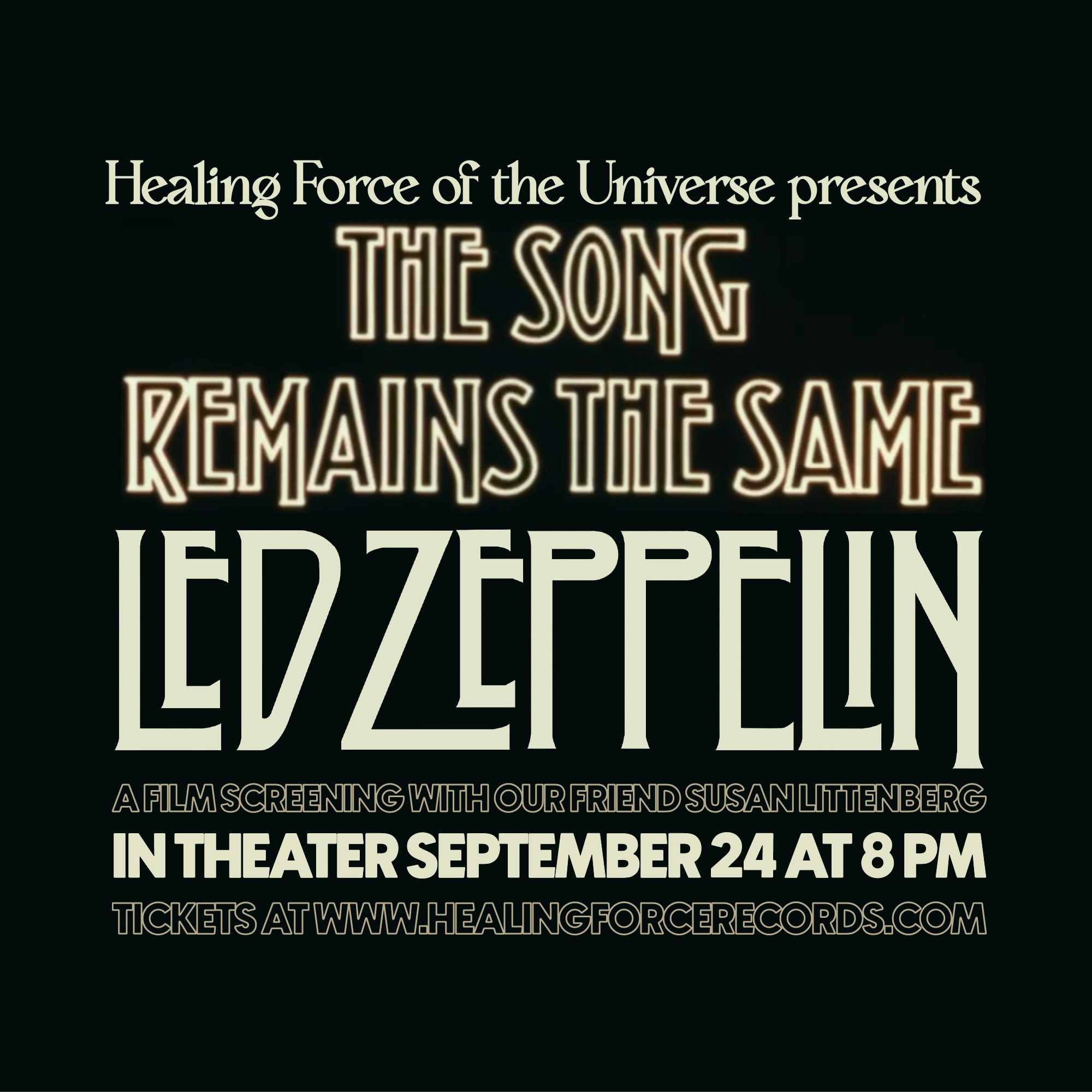 The Song Remains The Same Film Screening