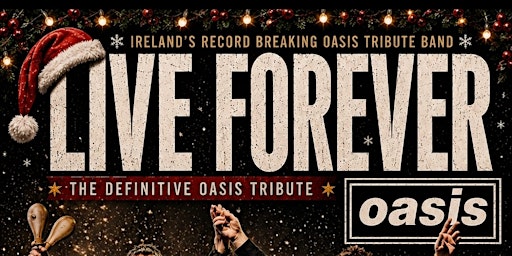 Live Forever Oasis Tribute @ The Button Factory