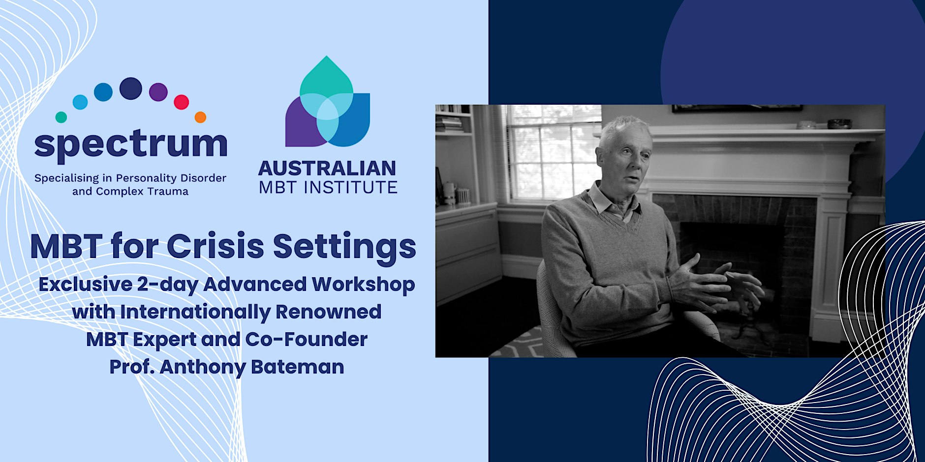 MBT for Crisis Settings with Prof. Anthony Bateman 2-day Advanced Workshop