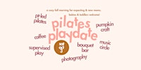 Pilates Playdate