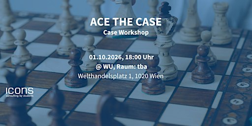 Ace The Case Workshop w/ icons @Wien