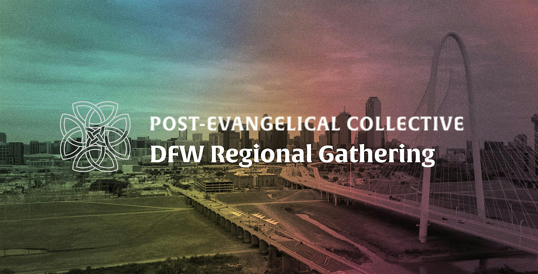 DFW Regional Gathering