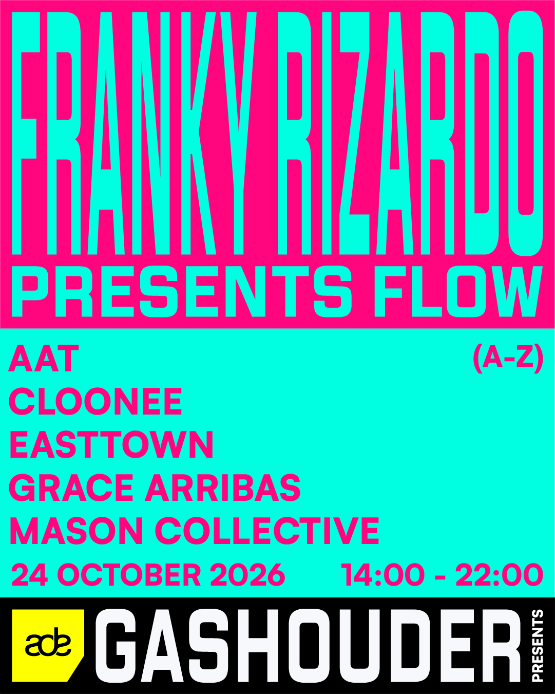 GASHOUDER presents: Flow by Franky Rizardo [Sold Out]