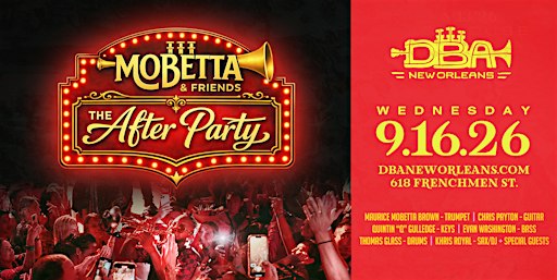 MOBETTA & FRIENDS - The After Party