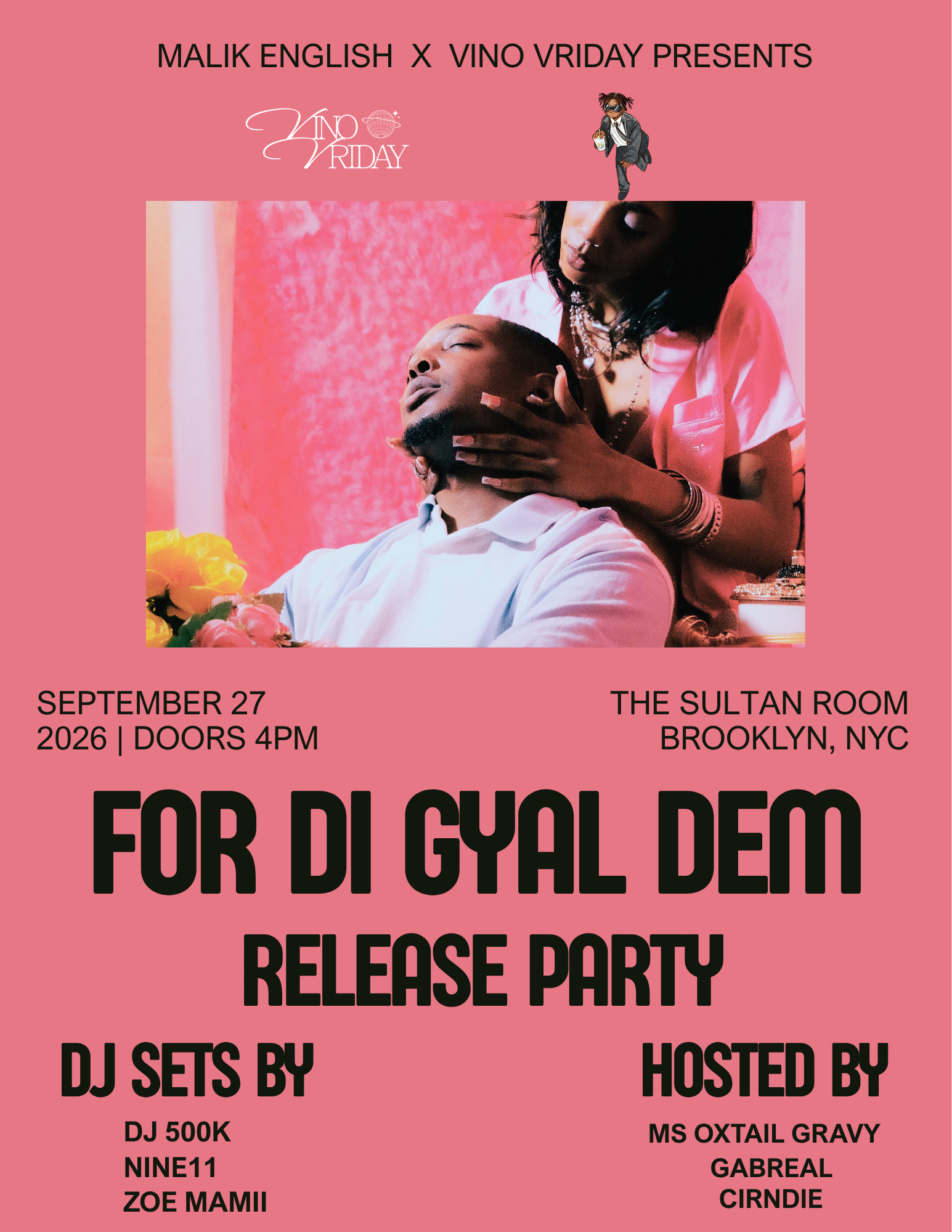 Malik English Presents: For Di Gyal Dem Release Party