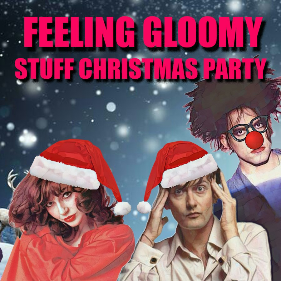 Feeling Gloomy Xmas Party - December 2026