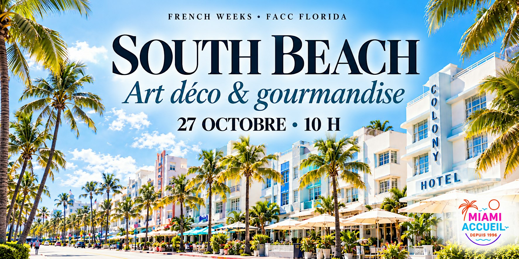 South Beach Art Deco & Gourmandise Tour